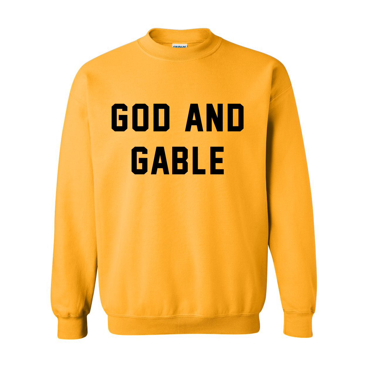 God And Gable Crewneck